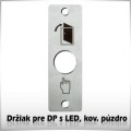 Dr�iak pre DP s LED, kovov� p�zdro